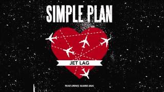 Simple Plan - Jet Lag (feat. Marie-Mai) - second French version (Canadian radio version)