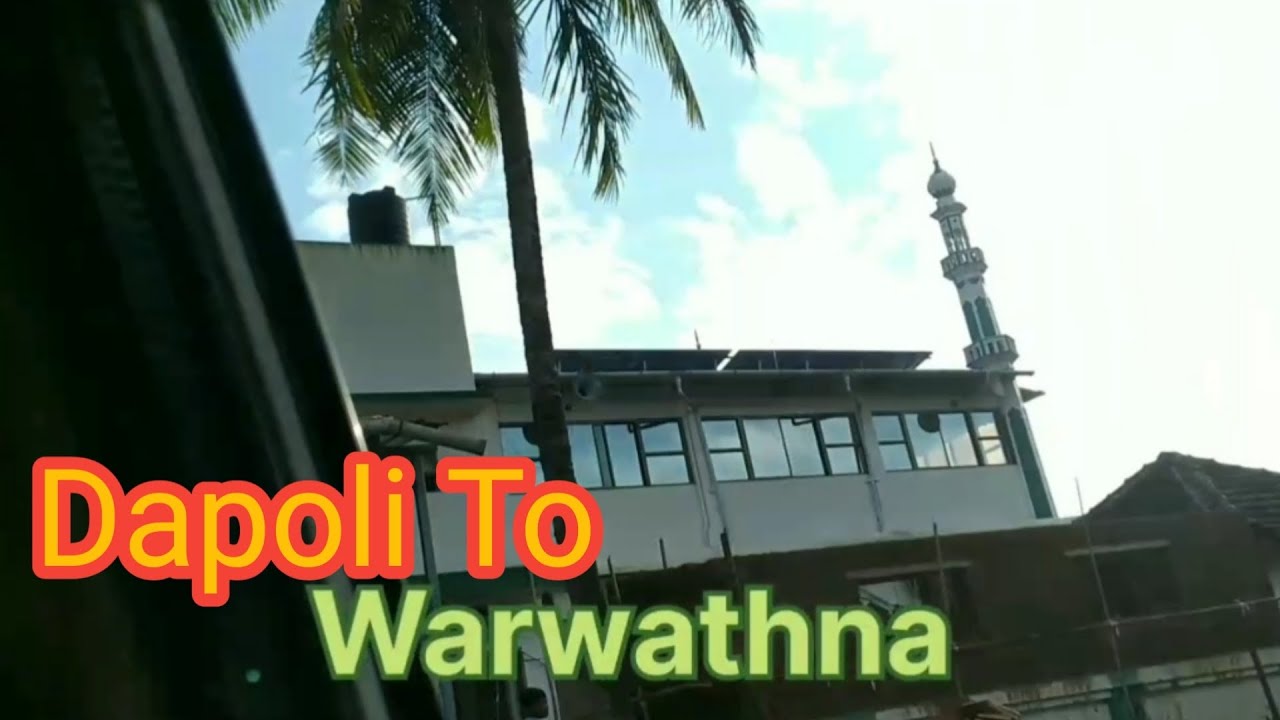 Dapoli To Warvathna # 