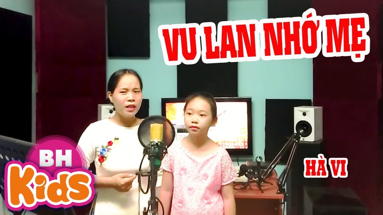 Tonton Cảm Động với màn song ca của hai mẹ con - Vu Lan Nhớ Mẹ - Bé Hà Vi di YouTube