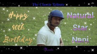 Natural Star Nani Happy 40th Birthday Classic Video Tribute
