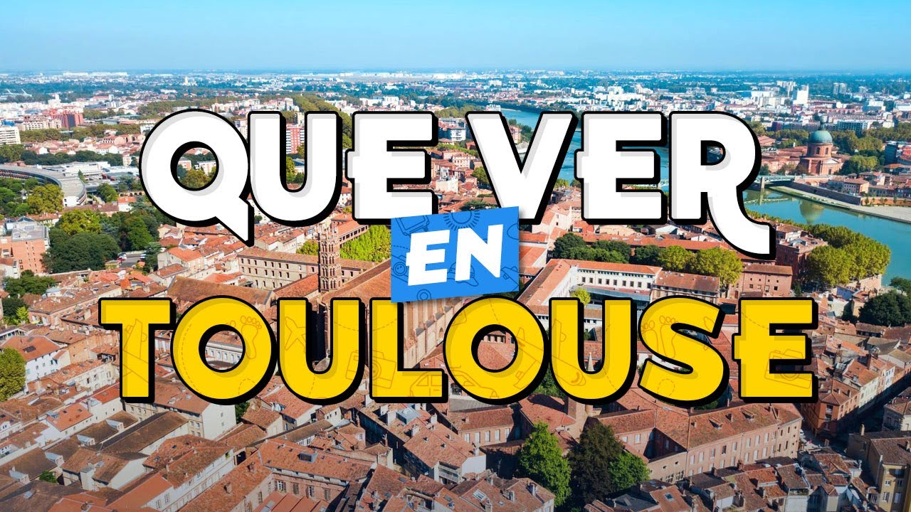 🧳️ TOP 10 Que Ver en TOULOUSE ✈️ Guía Turística Que Hacer en TOULOUSE