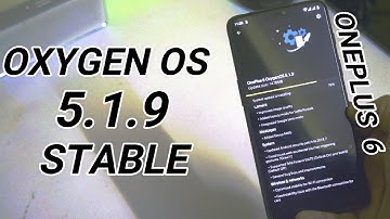 Onplus 6 OTA update Oxygen OS 5.1.9 with Improved Camera & Google Lens Mode!!!!