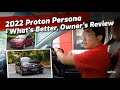 2022 Proton Persona - How much better is it than my 2016 version? | EvoMalaysia.com