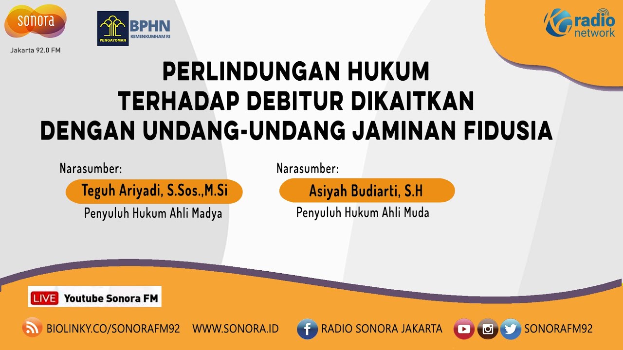 Perlindungan Hukum Terhadap Debitur Dikaitkan Dengan Undang-Undang Jaminan Fidusia || Talkshow
