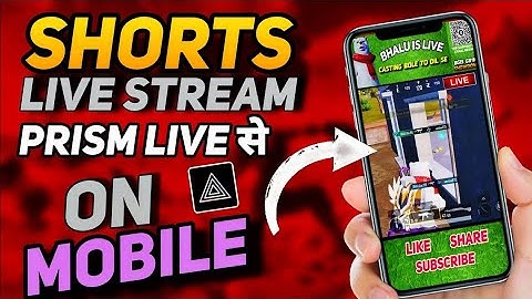 How To Do Live Streaming On Youtube in Mobile - Prism, | Best App For Live Streaming on Android