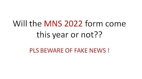 MNS 2022 application form update | Mns 2022 exam