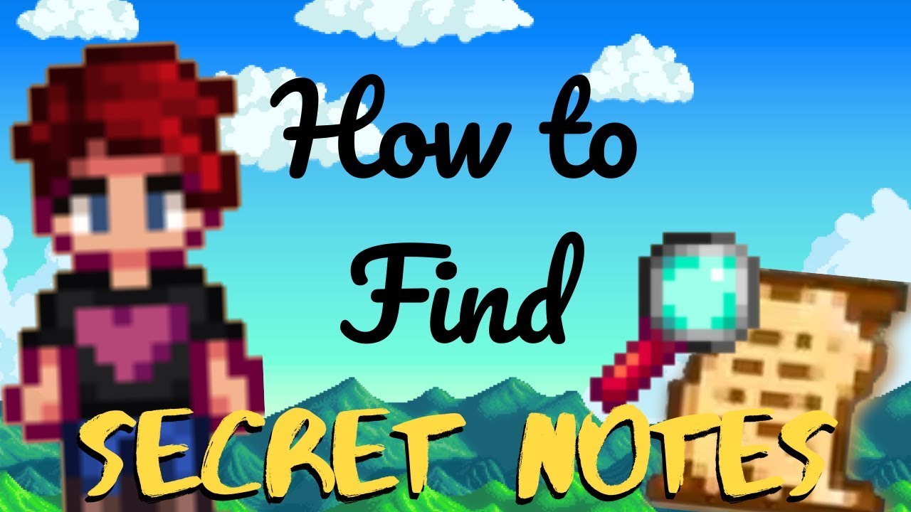 How To Find Secret Notes In Stardew Valley Quick Tutorial Youtube