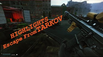 PMC & SCAV HIGHLIGHTS - A French Tarkov Player - SOLO & TEAM PLAY - Escape From Tarkov
