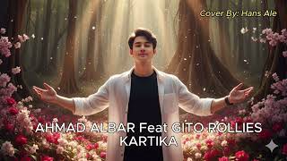 Ahmad Albar Feat Gito Rollies  Kartika  Hans Ale Cover Version