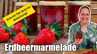 Erdbeermarmelade ohne Gelierzucker - Erdbeerserie EP 2 Mazerierte Erdbeermarmelade