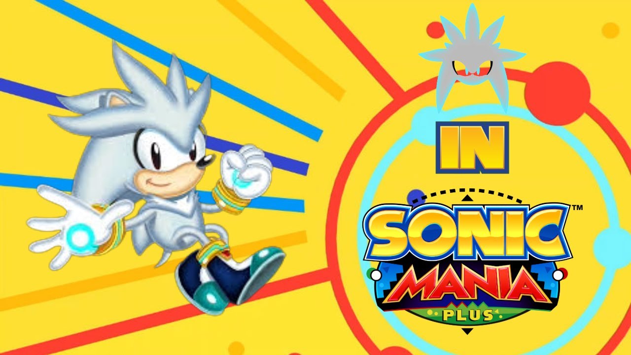 Silver the Hedgehog in Sonic Mania Plus! Mod Showcase - YouTube