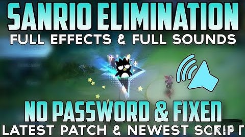 New!! Script Eliminate Sanrio hello Kitty No Password terbaru full sound work all grafik