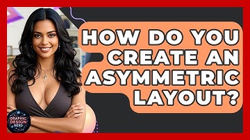 How Do You Create An Asymmetric Layout? - Graphic Design Nerd