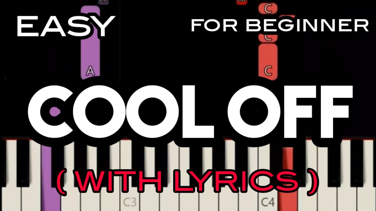 Cool Off Note COOL OFF ( LYRICS ) - SESSION ROAD | SLOW & EASY PIANO - YouTube
