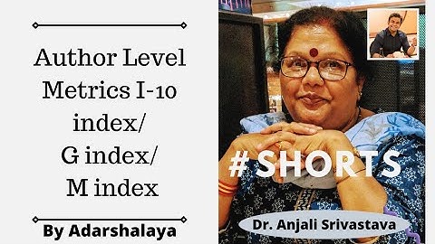 "CrackTheCodes : Author Level Metrics H-Index, I10 Index /G-Index/M Index.. #shorts  #research