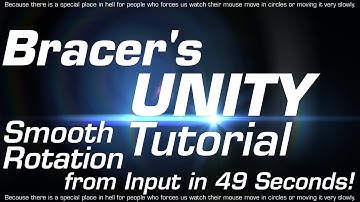 Smooth Rotation from Input in 49 Secs !