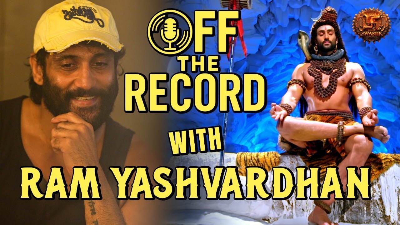 Off The Record with Ram Yashvardhan | Swastik Productions
