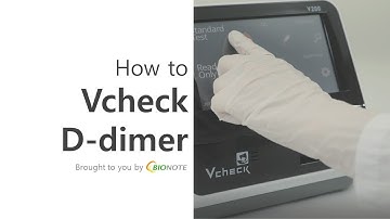 [BIONOTE] Vcheck V200: How to Vcheck D-dimer