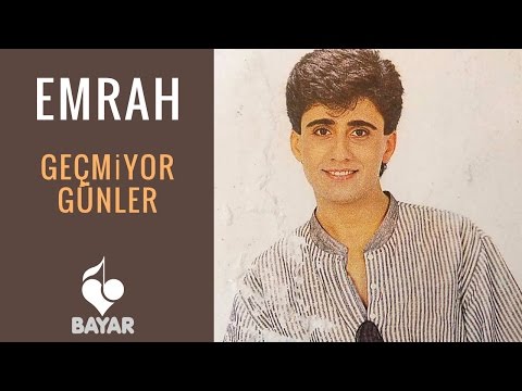 Emrah - Geçmiyor Günler