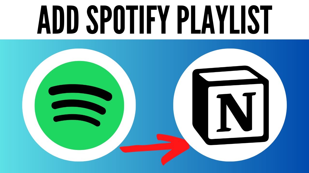 How To Add Spotify Playlist To Notion 2024 YouTube
