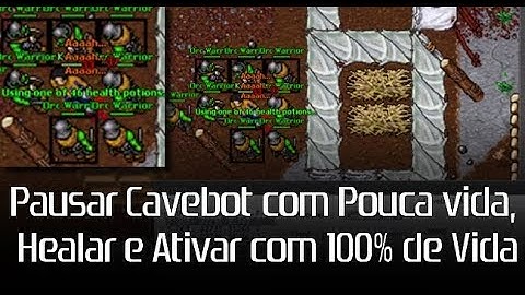 Pausar Cavebot com Pouca vida, Healar e Ativar com 100% de Vida