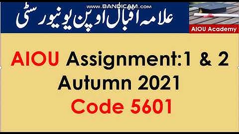 AIOU Assignment:1 & 2  Autumn 2021 Code 5601