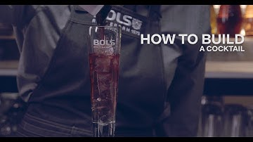 How to Build a Cocktail - Bols Bartending Academy