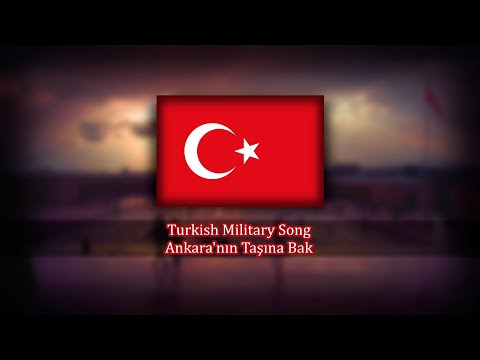Turkish Military Song - Ankara'nın Taşına Bak | Look at the Stony Road of Ankara