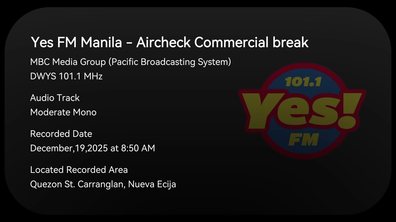 101.1 Yes FM Manila - Aircheck Commercial break December,19,2025 (6 Days before Christmas day)