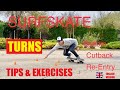 SURFSKATE 🏄‍♂️Turns Perfection💥Tips & Exercises🇬🇧ENGLISH VERSION