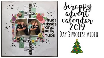Scrappy Advent Calendar | Day 3 process video | 