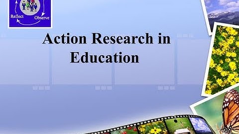 Action Research In Education (Step by step guide )