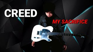 Creed - My Sacrifice | Guitar Playthrough
