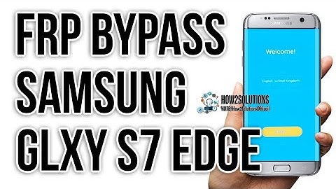 SAMSUNG Galaxy S7, S7 edge FRP/Google Lock Bypass - No HushSMS, No Talkback, No add Call - NEW !!!