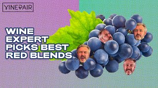 Sommelier Reviews 7 of the BEST Red Blend Wines | Buy This Booze
