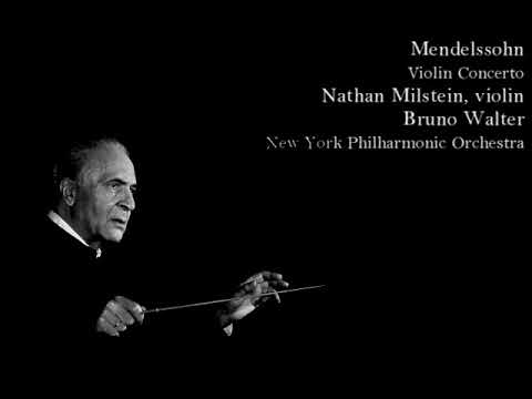 Mendelssohn - Violin Concerto, Nathan Milstein, Bruno Walter, NYPO