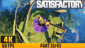 Satisfactory - Walkthrough Game - Part 33/43 (4K 60FPS) No Commentary