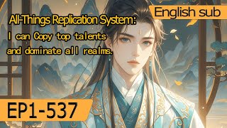 [Invincible]All-Things Replication System:I can Copy top talents and dominate all realms.