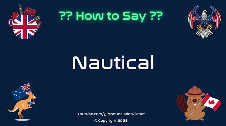 ⚓️ 🌊 How to Pronounce Nautical? (CORRECTLY) | Pronunciation Planet