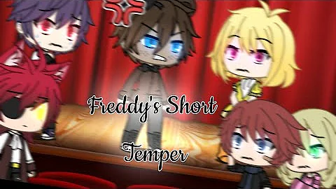 Freddy's Short Temper (FNAF) // Gacha Skit (Inspired by: cringey banana)