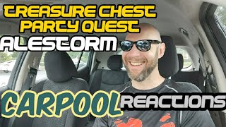 Alestorm Treasure Chest Party Quest Carpool Reactions