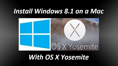 Install Windows 8.1 on a Mac running OS X Yosemite