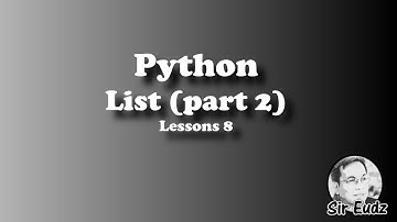 PYTHON:  List (part 2) by Sir Eudz