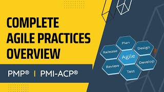 All you need to know about Agile practices for PMP & PMIACP exam (Mindset + Initiation to closure)