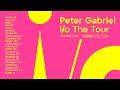 Peter Gabriel - i/o The Tour (Trailer)