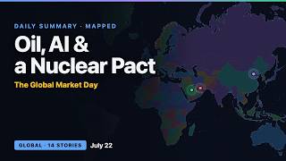 Mapped - Global Daily Market Summary | July 22 - Updated