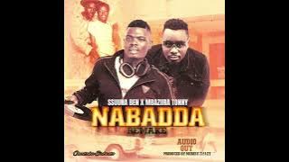 Nabadda Remake - Ssuuna Ben Ft Mbaziira Tonny  Audio Out 2023