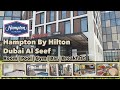 Hampton by Hilton Dubai Al Seef | Hilton Staycation Hopping