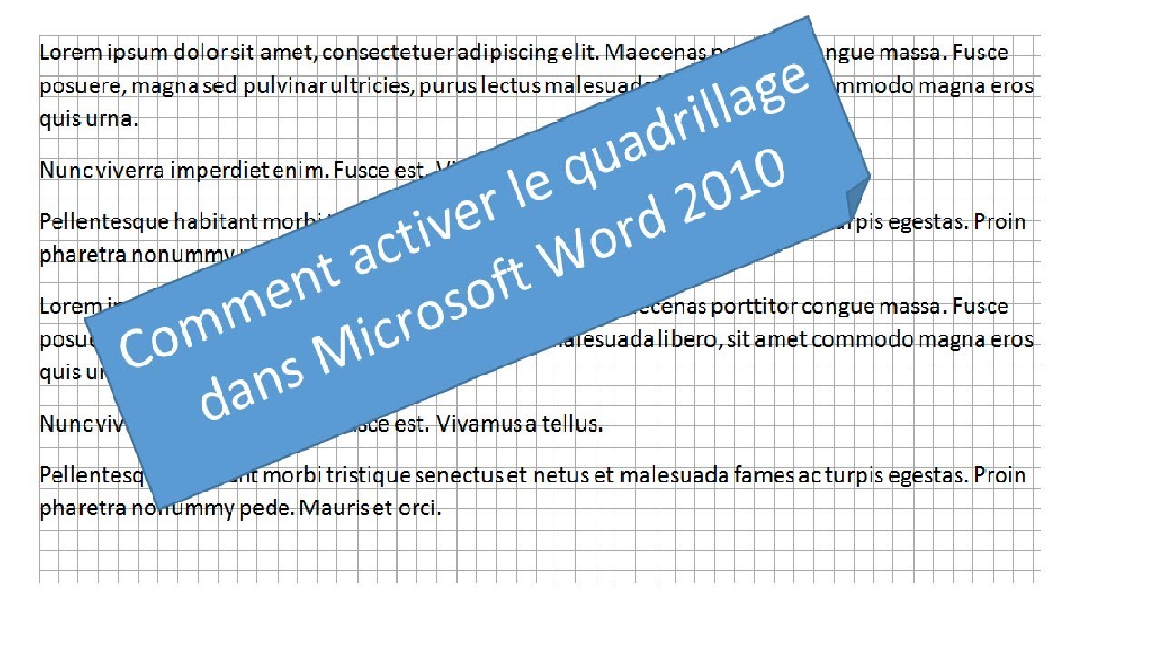 Word 2010 Tuto Comment Creer Le Quadrillage Dans Un Document
