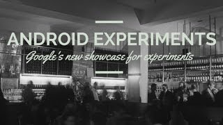 Android Experiments